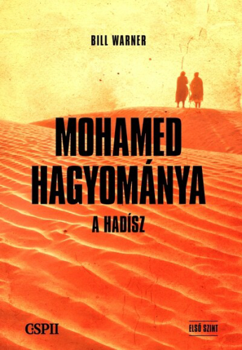 Mohamed hagyománya - A hadísz	- Első szint
