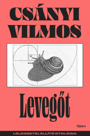 Levegőt - Lélegzetelállító etológia (új kiadás)