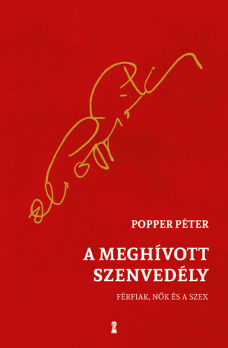 A meghívott szenvedély - Férfiak, nők és a szex (új kiadás)