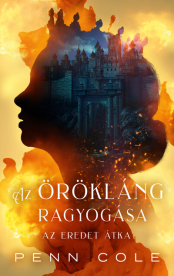 Az Örökláng ragyogása - Az Eredet átka (éldekorált)