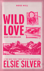 Wild Love - Vad szerelem (éldekorált)