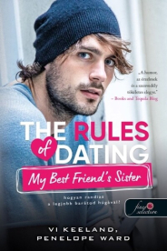 The Rules of Dating My Best Friend's Sister - Hogyan randizz a legjobb barátunk húgával? - Hogyan randizzunk?