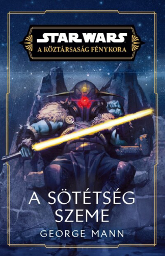 Star Wars - A Köztársaság Fénykora: A sötétség szeme