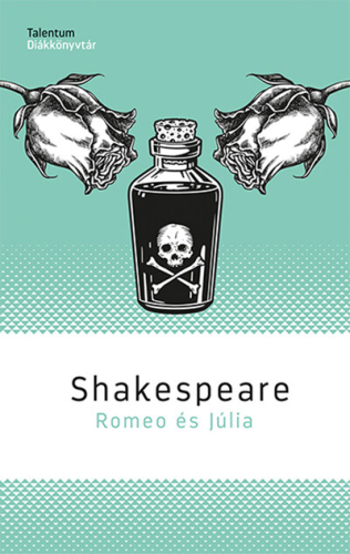 Romeo és Júlia - Talentum Diákkönyvtár (új kiadás)