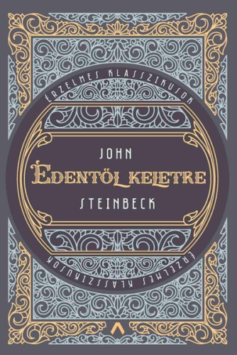 Édentől keletre - Érzelmes klasszikusok