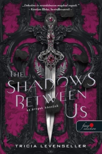 The Shadows Between Us - Az árnyak köztünk - Az árnyak köztünk 1.