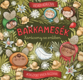 Barkamesék - Karácsony az erdőben §K