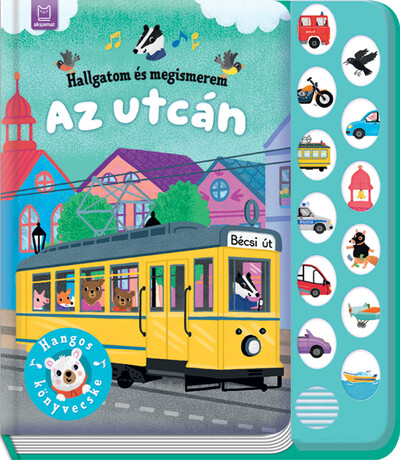 Hallgatom és megismerem - Az utcán - Hangos könyvecske