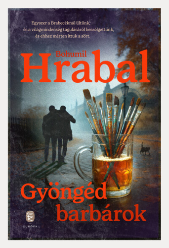 Gyöngéd barbárok (új kiadás)