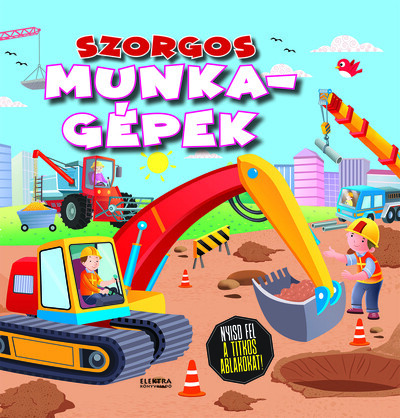 Szorgos munkagépek
