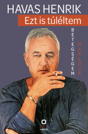Ezt is túléltem - Betegségem naplója