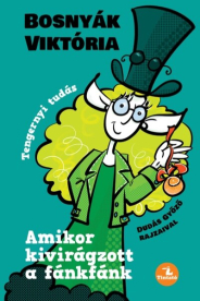Amikor kivirágzott a fánkfánk - Tengernyi tudás (új kiadás)