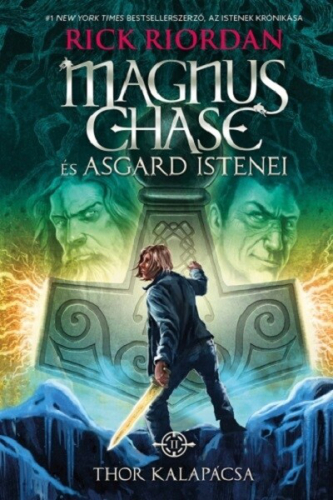 Thor kalapácsa - Magnus Chase és Asgard istenei 2. (kemény)