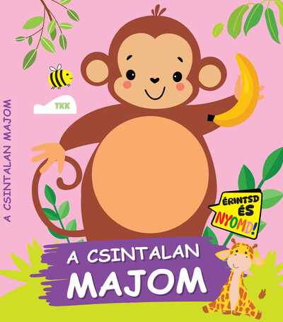 A csintalan majom - Érintsd és nyomd!