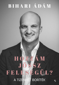 Hozzám jössz feleségül? - A tizenkét boríték