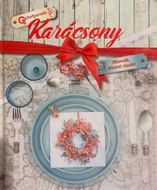 Chefparade: Karácsony (2., bővített kiadás)