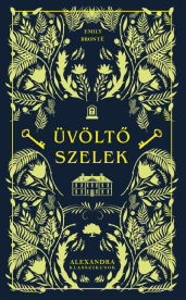 Üvöltő szelek - Alexandra klasszikusok