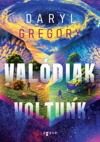 Valódiak voltunk