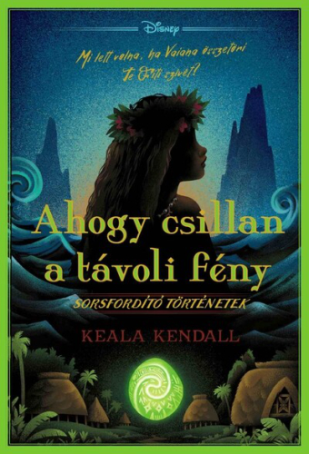 Ahogy csillan a távoli fény - Sorsfordító történetek