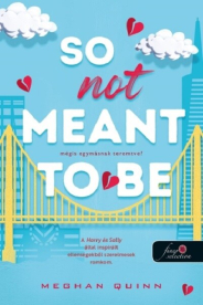 So Not Meant To Be - Mégis egymásnak teremtve? - Cane Fivérek 2.