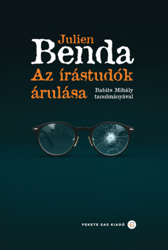 Az írástudók árulása - Babits Mihály tanulmányával