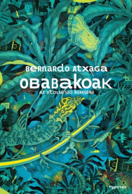 Obabakoak - Az utolsó szó keresése - Typotex Világirodalom