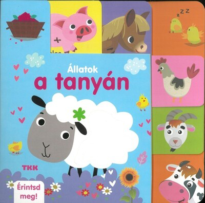 Állatok a tanyán - Érintsd meg