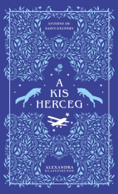 A kis herceg - Alexandra klasszikusok