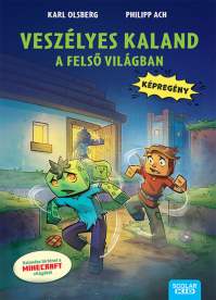 Veszélyes kaland a felső világban - A falu (képregény)