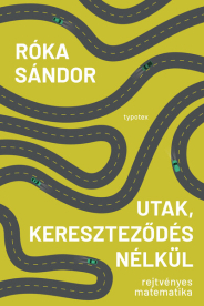 Utak, kereszteződés nélkül - Rejtvényes matematika - Typotex Világirodalom