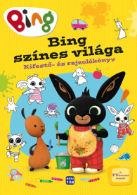 Bing: Bing színes világa - Kifestő- és rajzolókönyv