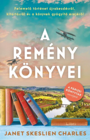 A remény könyvei - Felemelő történet újrakezdésről, kitartásról és a könyvek gyógyító erejéről