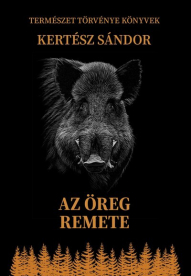 Az öreg remete - Természet törvénye könyvek