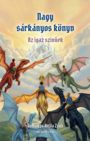 Nagy sárkányos könyv - Az igaz szívüek