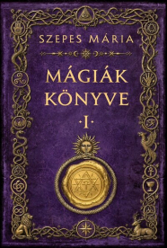 Mágiák könyve 1. (új kiadás)