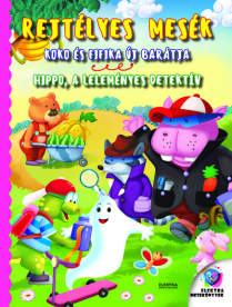 Koko és Fifika új barátja - Hippo, a leleményes detektív - Rejtélyes mesék sorozat