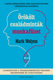 Örökölt családminták munkafüzet - Gyakorlatok a transzgenerációs traumák megértésére és gyógyítására