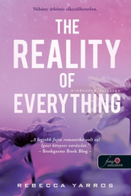 The Reality of Everything - Mindennek valósága - Flight & Glory Books 5.