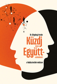 Küzdj meg az Együttműködésért - A Vadászterület-módszer