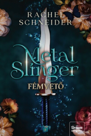 Metal Slinger - Fémvető - Dream Deluxe Kiadás