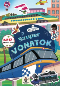 Szuper vonatok 120 matricával