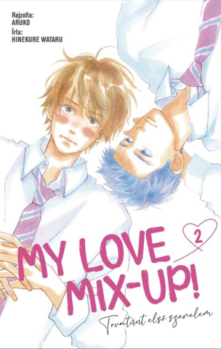 My Love Mix-up! 2. - Tovatűnt első szerelem 2. (képregény)
