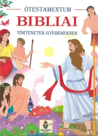 Bibliai történetek gyerekeknek - Ótestamentum