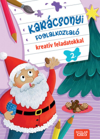 Karácsonyi foglalkoztató kreatív feladatokkal 2. §K