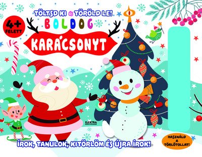 Boldog karácsonyt - Írok,tanulok,kitörlöm és újra írok! - Töltsd ki és töröld le! §K