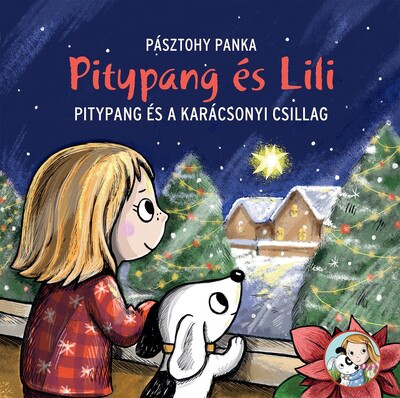 Pitypang és a karácsonyi csillag - Pitypang és Lili §K
