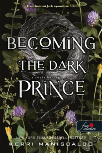 Becoming the Dark Prince - A sötét herceg - Hasfelmetsző Jack nyomában 3,5