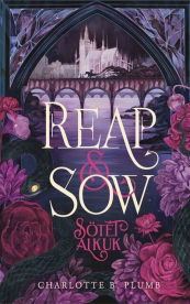 Reap & Sow - Sötét Alkuk
