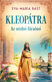 Kleopátra - Az utolsó fáraónő