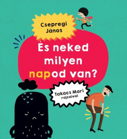 És neked milyen napod van?